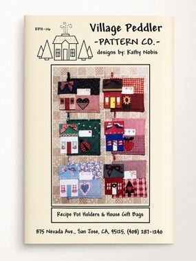 Village Peddler Pattern Co. - Recipe Pot Holders & House Gift Bags PatternPacket